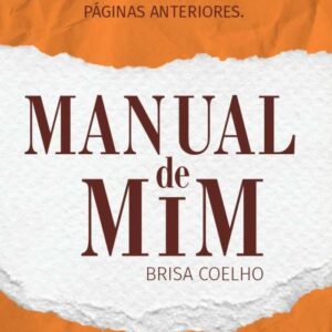 KIT PREMIUM: MANUAL DE MIM – O Ritual Selado de 66 Dias