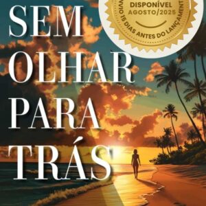Sem olhar para trás
